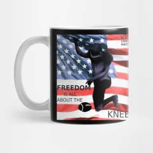 Black Lives Matter - Freedom is all about the Knee Mug